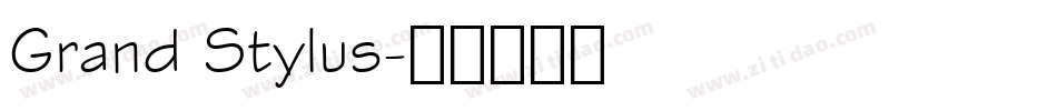 Grand Stylus字体转换